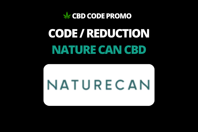 code promo Nature Can Cbd naturecan.fr 30% reduction valable fleur resine cbd hhc delta-p h4cbd c4b