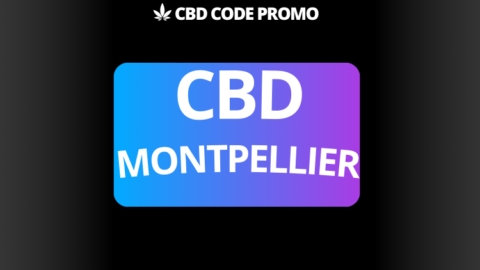 cbd montpellier boutique shop fleur resine premium francais